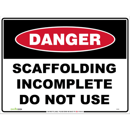Danger Scaffolding Incomplete Do Not Use
