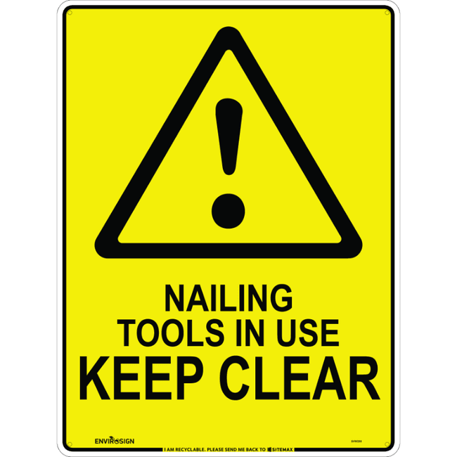 Nailing Tools In Use Keep Clear | Sitemax