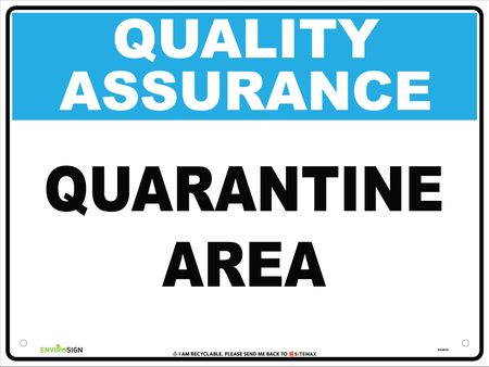 QA Quarantine Area