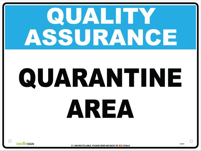 QA Quarantine Area