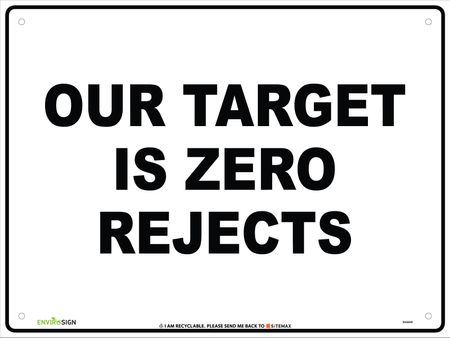Our Target Is Zero Rejects