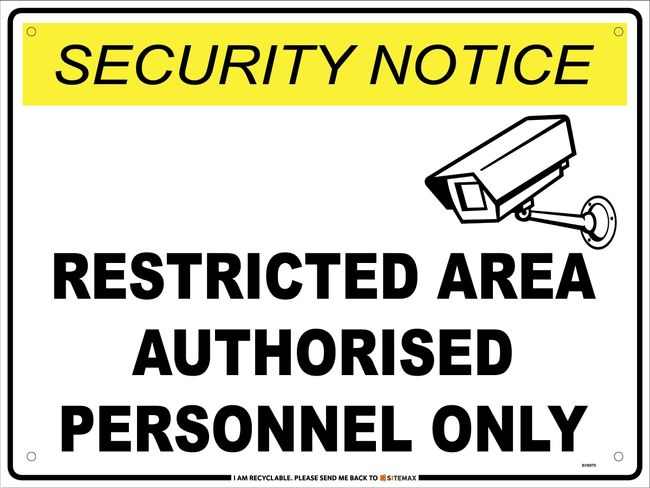 SN Restricted Area Authorised Personnel Only