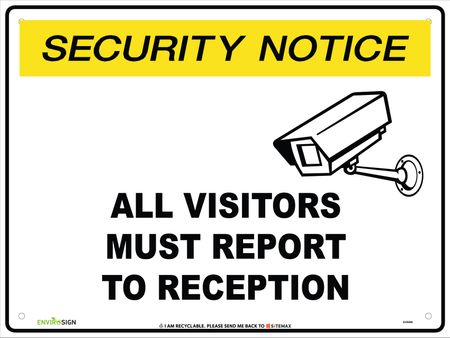 SN All Visitors Must Report To Reception