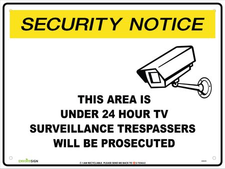 SN This Area Is Under 24 Hour TV Surveillance Trespassers Wi