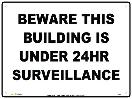 Beware This Building Is Under 24hr Surveillance