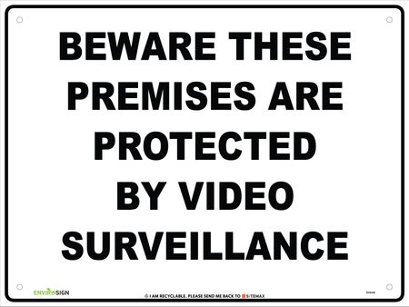 Beware These Premises Are Protected By Video Surveillance