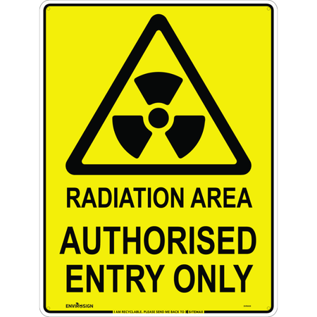 Radiation Area Authorised Entry Only