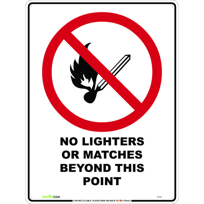 No Lighters Or Matches Beyond This Point