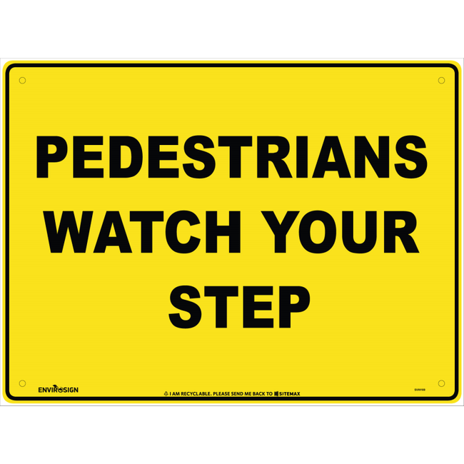 Pedestrians Watch Your Step