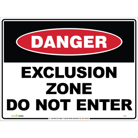 Danger Exclusion Zone Do Not Enter