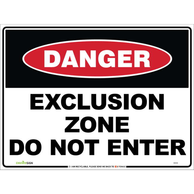 Danger Exclusion Zone Do Not Enter