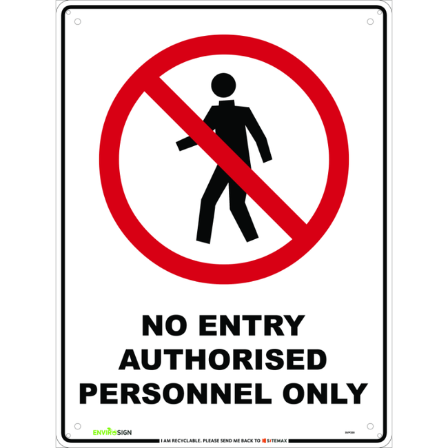 No Entry Authorised Personnel Only | Sitemax